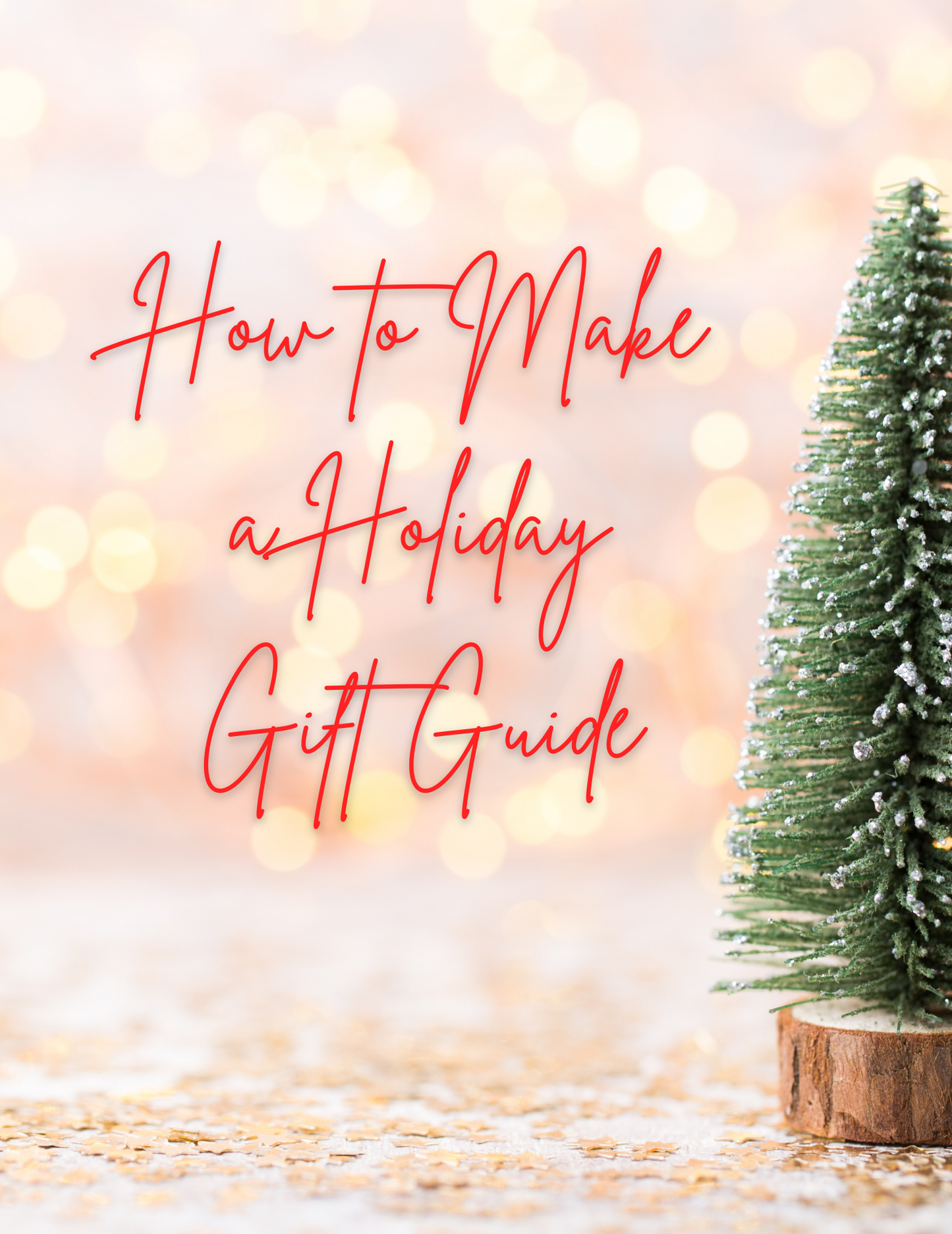 How to Make a Holiday Gift Guide Ebook