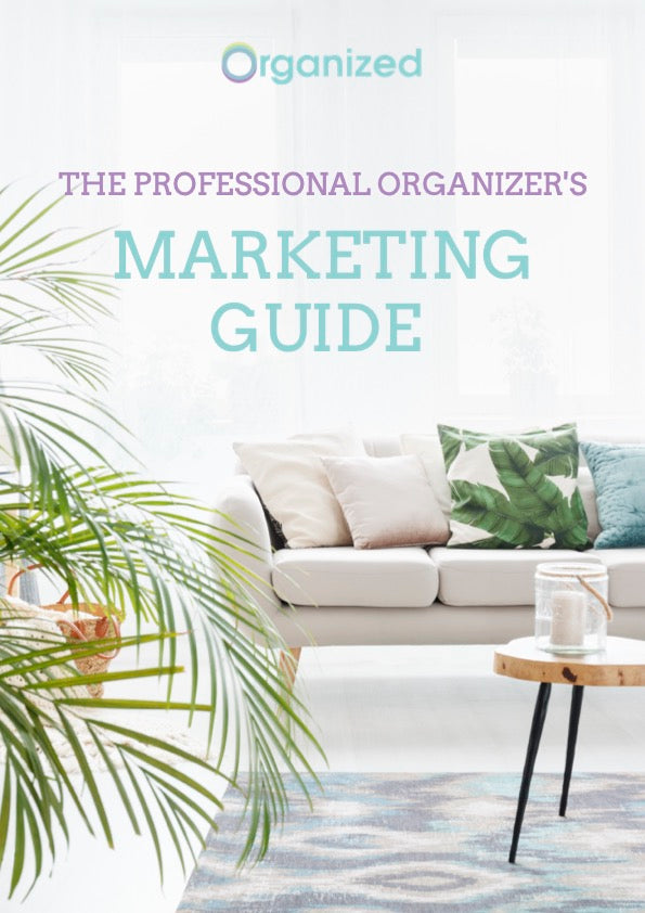 The Professional Organizer's Marketing Guide